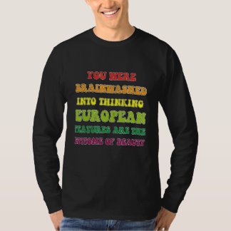 T-shirt Vous Avez été Endoctriné Pour Penser Que Les Trait