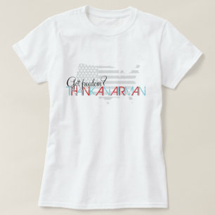 T-shirt Vous avez la liberté ? Merci à Airman