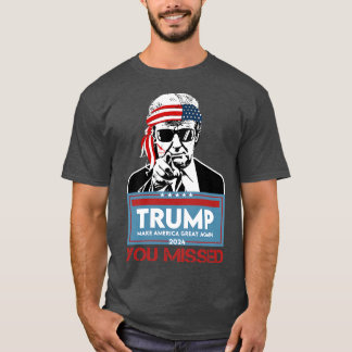 T-shirt Vous Avez Manqué 2024 Tentative D'Assassinat 1
