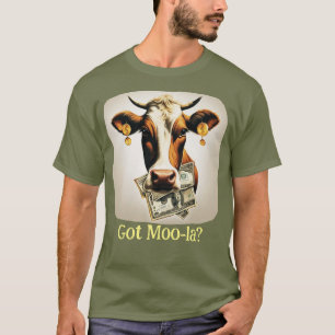 T-shirt Vous avez Moola ? Vache en espèces