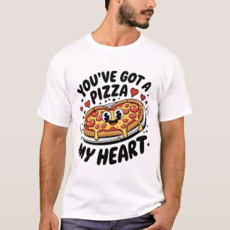 T-shirt Vous avez une pizza Mon coeur Amoureux de nourritu