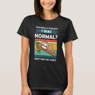 T-shirt Vous avez vraiment pensé que j'étais un animal Slo