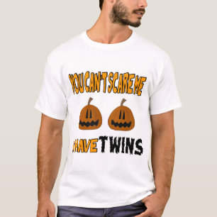 T-shirt Vous biseautés m'effrayez que j'ai des JUMEAUX !