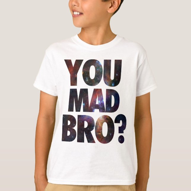 T-shirt Vous Bro fou (galaxie 2) (Devant)