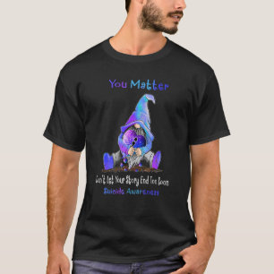 T-shirt Vous Comptez Gnome Heart Suicide Prevention Awards