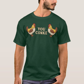 T-shirt Vous Conke Chickens famille rétro