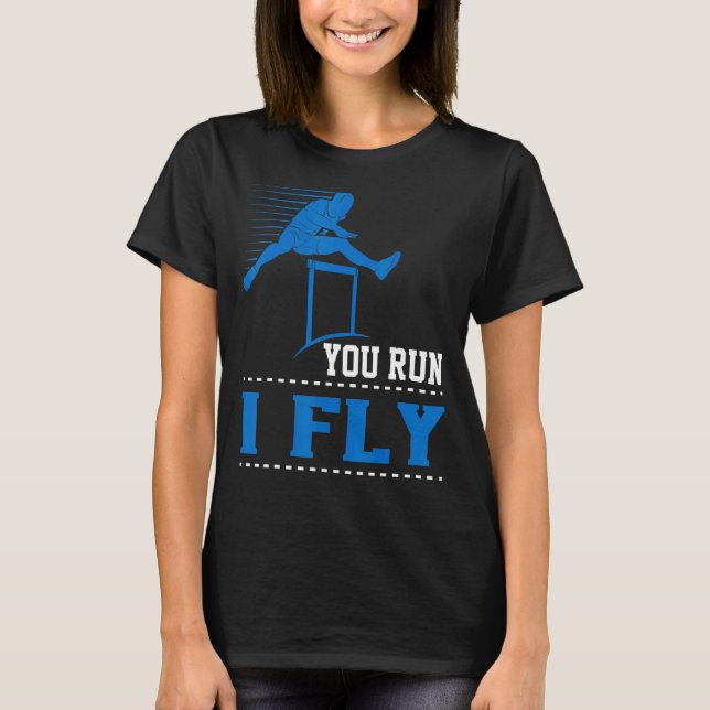 T-shirt Vous Courez Je Piste En Volant Et Hurdler En Champ (Devant)