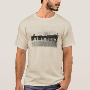 T-shirt Vous craindrez Tacoma