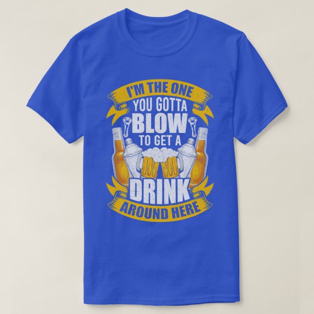 T-shirt Vous Devez Blow Bartending Bartender (Design devant)