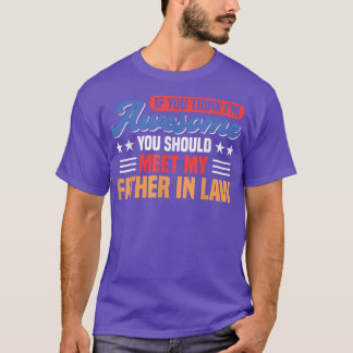 T-shirt Vous Devriez Rencontrer Mon Père Dans La Famille D