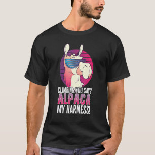 T-shirt Vous dites grimper Alpaca mon animal lama harnais