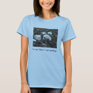T-shirt Vous dites la "palourde," je dis le "clam."