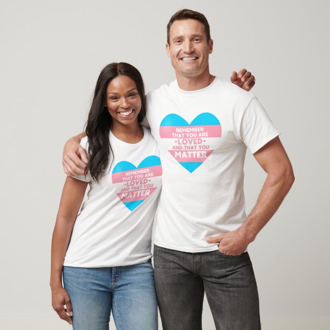 T-shirt Vous êtes aimé Vous avez de l'importance (Coeur du (Unisexe)
