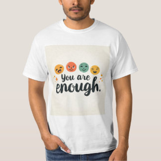 T-shirt Vous êtes assez