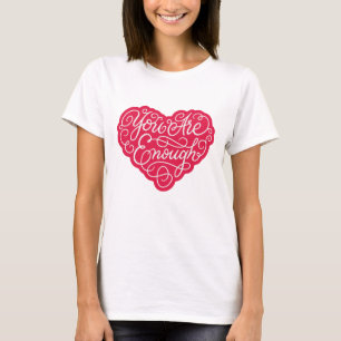 T-shirt Vous Êtes Assez