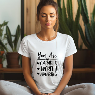T-shirt Vous Êtes Capable Worthy Extraordinaire Affirmatio