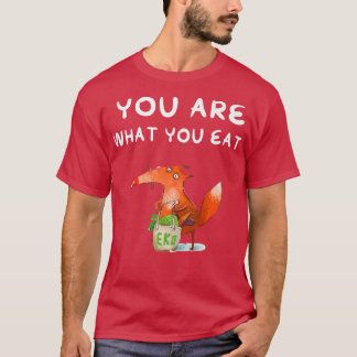 T-shirt Vous Êtes Ce Que Vous Mangez