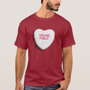 T-shirt VOUS êtes COEUR de SUCRERIE de FUGLY