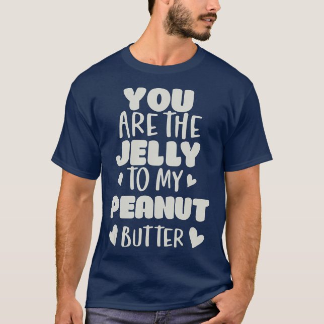 T-shirt Vous Êtes Drôle De La Jelée À Mon Beurre D'Arachid (Devant)