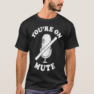 T-shirt Vous êtes en sourdine  Travail à domicile pour hom