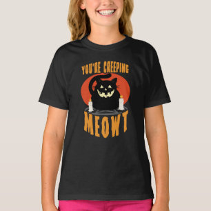T-shirt Vous êtes en train de ramper Meowt Pun de chat n