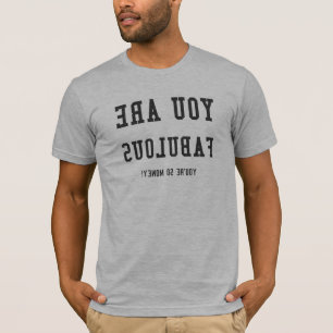 T-SHIRT VOUS ÊTES FABULEUX