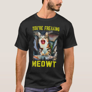 T-shirt Vous êtes Freaking Meowt Crazy Cat Lady Pun Cat 3