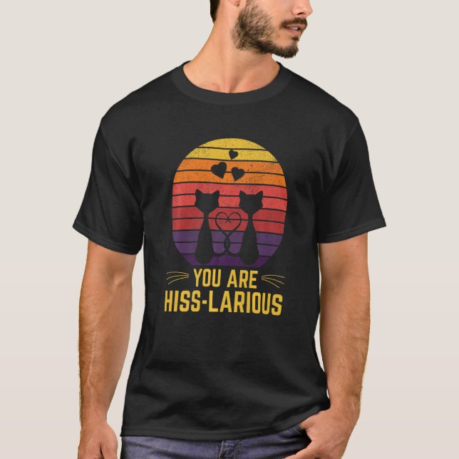 T-shirt Vous Êtes Hisslariant Humour Chat Kitten Papa plai (Devant)