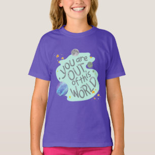 T-shirt vous êtes hors de ce monde