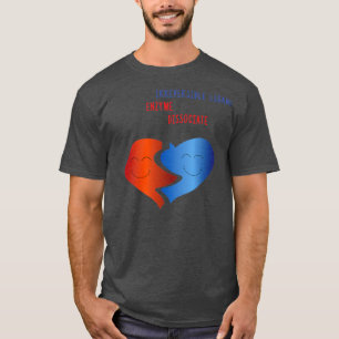 T-shirt Vous Êtes La Ligand Irréversible À Mon Enzyme amp