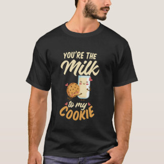 T-shirt Vous êtes le lait à mon biscuit et le lait Choc