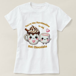 T-shirt Vous êtes le Marshmallow to My Heart - Choc chaud 