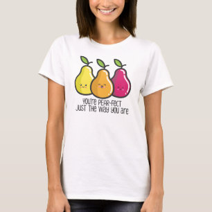 T-shirt Vous êtes le parfait jeu de poires