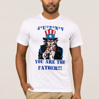 T-SHIRT VOUS ÊTES LE PÈRE ! ! ! , 4*U*2*N*V