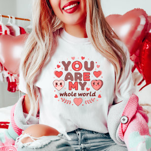 T-shirt Vous êtes ma Saint Valentin dans le monde entier