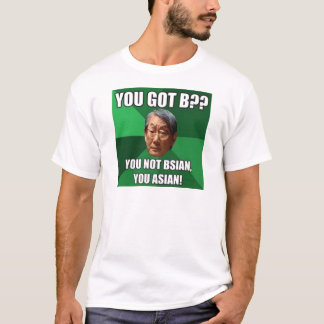 T-shirt Vous êtes meme non bsian asiatique