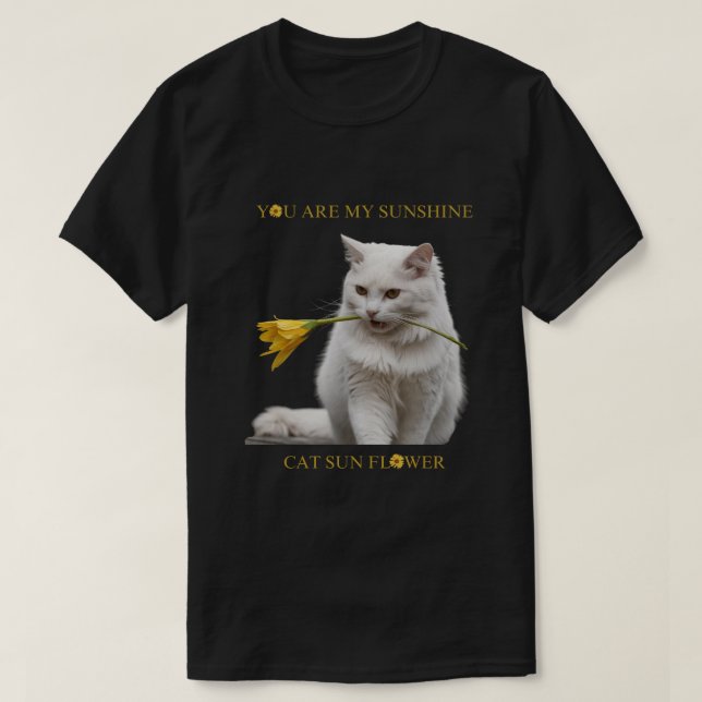 T-SHIRT VOUS ÊTES MON SOLEIL CHAT FLEURS SOLEIL (Design devant)