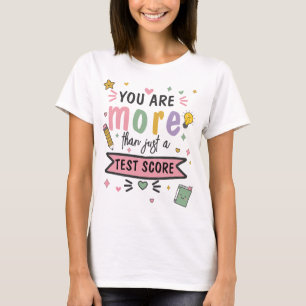 T-shirt Vous êtes plus qu'un score de test SATs examen qui