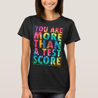 T-shirt Vous êtes plus qu'un test Score Motivational Test 