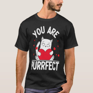 T-shirt Vous êtes Purrfect Kitty de la Saint-Valentin Chat