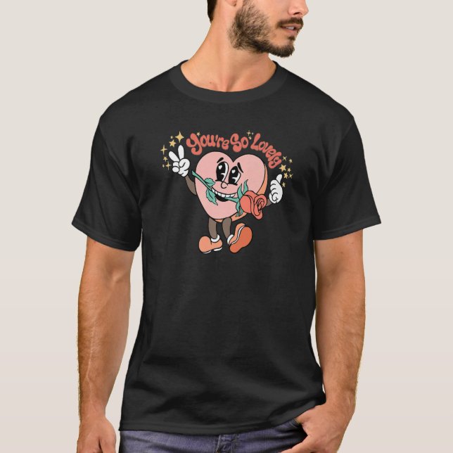 T-shirt Vous êtes si Lovely Hearts Rose Super Happy Valent (Devant)