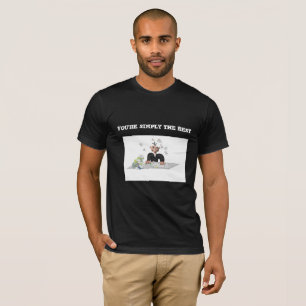 T-shirt Vous êtes simplement le meilleur texte personnali
