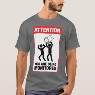 T-shirt Vous êtes surveillés - humour de bureau