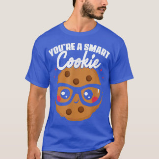 T-shirt Vous êtes un Cookie Cookie Student School Baking C