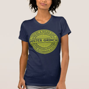 T-shirt Vous êtes un méchant Monsieur Grinch Citation