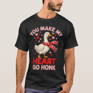 T-shirt Vous faites battre mon cœur Honk Oie Amoureuse de 
