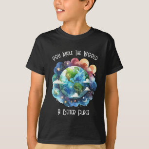T-shirt Vous Faites du monde un endroit meilleur - coutume