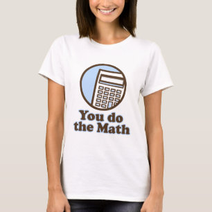 T-shirt Vous faites les maths