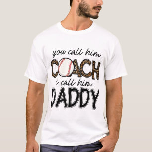 T-shirt vous l'appelez coach je l'appelle papa