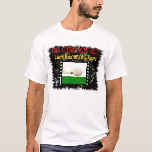 T-shirt Vous le faites se produire ! (Devant)